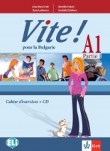9. клас втори чужд език - Vite! Vite ! A1 Partie 1 Cahier d'exercices + CD