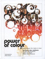 Power of Colour: 61 Techniques for Style in Hair