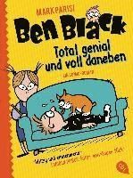 Ben Black - Total genial und voll daneben