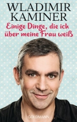 Einige Dinge, die ich ueber meine Frau weiss