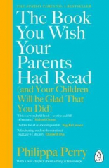 The Book You Wish Your Parents Had Read