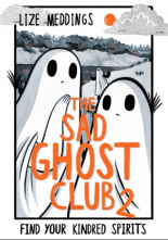 The Sad Ghost Club Volume Two