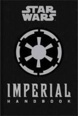  Star Wars - The Imperial Handbook - A Commander's Guide