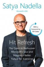 Hit Refresh: A Memoir by Microsoft’s CEO