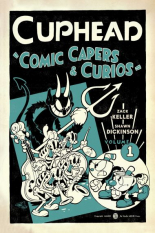 Cuphead Volume 1 Comic Capers & Curios