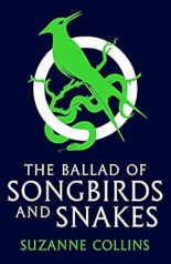 The Hunger Games: Ballad of Songbirds and Snakes