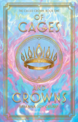 Of Cages and Crowns