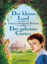 Der kleine Lord / Der geheime Garten