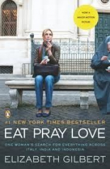 EAT, PRAY, LOVE: Movie Tie-In Edition