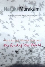 HARD-BOILED WONDERLAND AND THE END OF THE WORLD