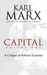 Capital, Volume One: A Critique of Political Economy