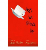 Why We Broke Up