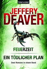 Feuerzeit / Ein tödlicher Plan