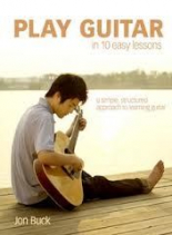 Play Guitar in 10 Easy Lessons