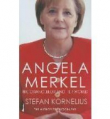 Angela Merkel The Chancellor and her World