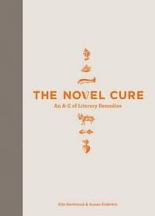 The Novel Cure An A-Z of Literary Remedies