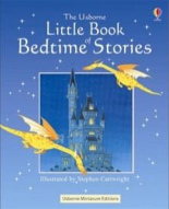 The Usborne Little Book of Bedtime Stories