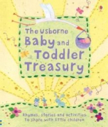 The Usborne Baby and Toddler Treasury