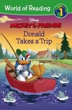 World of Reading: Mickey & Friends Donald Takes a Trip