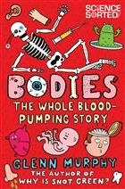 Bodies: The Whole Blood-Pumping Story