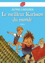 Karlsson - Tome 3 - Le meilleur Karlsson du monde