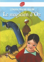 Le magicien d’Oz - Texte intégral