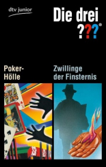 Die drei ??? und die Poker-Hölle / Zwillinge der Finsternis