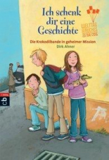 Ich schenk dir eine Geschichte 2015 - Die Krokodilbande in geheimer Mission