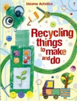 Recycling things to make and do