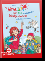 Hexe Lillis zauberhafte Schulgeschichten