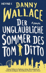 Der Unglaubliche Sommer des Tom Ditto