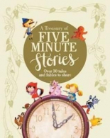 A Treasury of Five Minute Stories