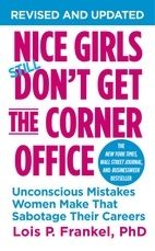 Nice Girls Don't Get the Corner Office 