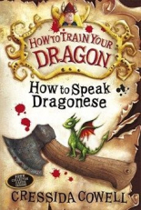 How To Train Your Dragon: 3: How To Speak Dragonese