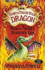 How To Train Your Dragon: 5: How to Twist a Dragon's Tale