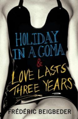 Holiday in a Coma / Love Lasts Three Years