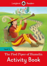 Ladybird Readers The Pied Piper Activity Book Level 4