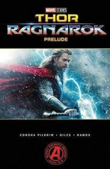 Marvel`s Thor Ragnarok Prelude