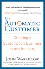 The Automatic Customer: Creating a Subscription Business in Any Industry