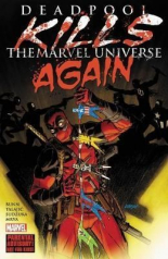 Deadpool Kills the Marvel Universe Again