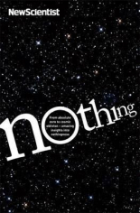 Nothing From absolute zero to cosmic oblivion - amazing insights into nothingness