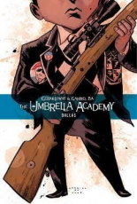 The Umbrella Academy Volume 2 Dallas