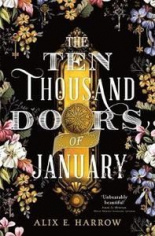 The Ten Thousand Doors of January