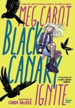 Black Canary Ignite