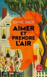 Aimer et prendre l'air