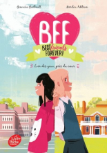 BFF Best Friends Forever - Tome 1