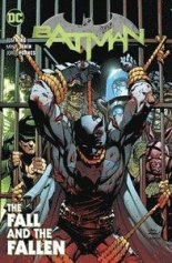 Batman Vol. 11 The Fall and the Fallen