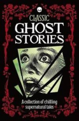 Classic Ghost Stories