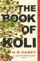 The Book of Koli The Rampart Trilogy, Book 1