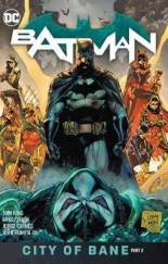 Batman Vol. 13 The City of Bane Part 2